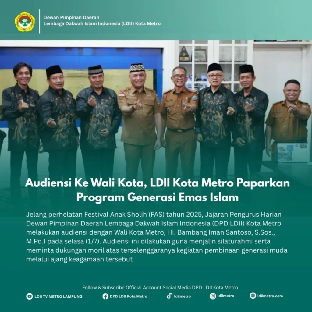 AUDIENSI KE WALI KOTA, LDII KOTA METRO PAPARKAN PROGRAM GENERASI EMAS ISLAM.